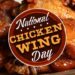 National Chicken Wing Day Celebrations Across the US July 29